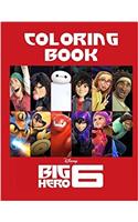 Disney Big Hero 6 Coloring Book: Baymax, Hiro Hamada, Go Go Tomago, Wasabi