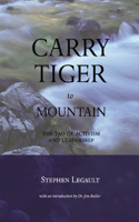 Carry Tiger To Mountain