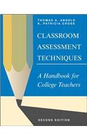 Classroom Assessment Techniques: A Handbook for College Teachers