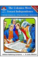 Colonies Move Toward Independence