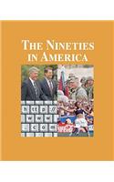 The Nineties in America