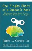 One Flight Short of a Cuckoo's Nest