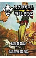 Manos de Diablo & Iban Juntos los Tres: (1 Colección Oeste)