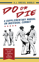 Do or Die: A Supplementary Manual on Individual Combat(English)