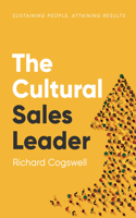 Cultural Sales Leader: Sustaining People, Attaining Results