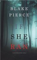 If She Ran (A Kate Wise Mystery-Book 3): (3 Kate Wise Mystery)
