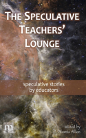 Speculative Teachers' Lounge