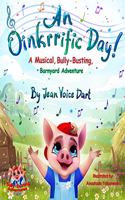 Oinkrrific Day!
