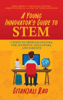 Young Innovator's Guide to Stem
