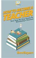 How To Become a Teacher