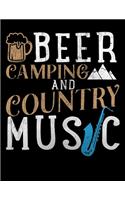 Beer Camping and Country Music