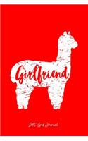 Dot Grid Journal: Girlfriend Llama Cute Alpaca Animal Lover Llama-Lover - Red Dotted Bullet Notebook - Diary, Planner, Gratitude, Writing, Goal, Log Journal - 6x9 120