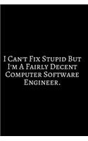 i Can't Fix Stupid