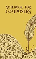 Notebook for Composers: Sheet music book DIN-A5 with 100 pages of empty staves for composers and music students to note music and melodies