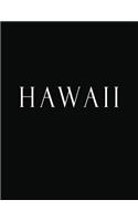 Hawaii: Black and White Decorative Book to Stack Together on Coffee Tables, Bookshelves and Interior Design - Add Bookish Charm Decor to Your Home - Stack D