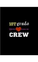 1st Grade Crew