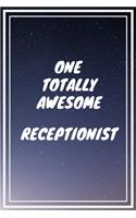 One Totally Awesome Receptionist