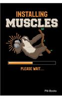 Installing Muscles Please Wait