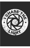 I chase the Light: Photo & Photography
