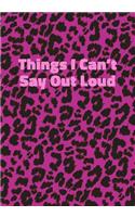 Things I Can't Say Out Loud