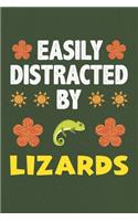 Easily Distracted By Lizards: A Nice Gift Idea For Lizard Lovers Boy Girl Funny Birthday Gifts Journal Lined Notebook 6x9 120 Pages