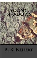 Young Shadows