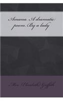 Amana. A dramatic poem. By a lady