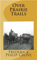 Over Prairie Trails