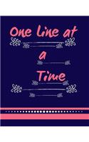 One Line at a Time