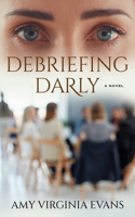 Debriefing Darly: Coming of Age at Any Age