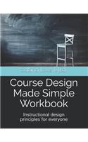 Course Design Made Simple Workbook