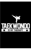 Taekwondo Is My Therapy: Martial Arts Training Journal Diary (Composition Notebook)