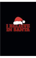 I Believe in Santa: Magical Santa Journal
