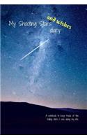 My Shooting Stars and Wishes Diary