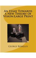 An Essay Towards a New Theory of Vision