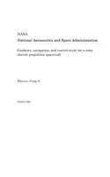 Guidance, Navigation, and Control Study for a Solar Electric Propulsion Spacecraft