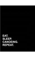 Eat Sleep Canoeing Repeat: Accounts Journal(65 Accounts Journal)