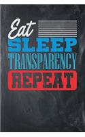 Eat Sleep Transparency Repeat: Chalkboard, Blue & Red Design, Blank College Ruled Line Paper Journal Notebook for Project Managers and Their Families. (Agile and Scrum 6 x 9 inch 