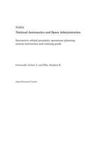 Interactive Orbital Proximity Operations Planning System Instruction and Training Guide