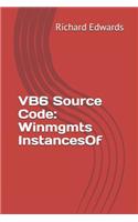 VB6 Source Code: Winmgmts InstancesOf