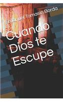 Cuando Dios Te Escupe