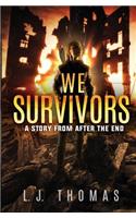We Survivors