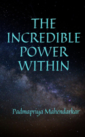 Incredible Power Within