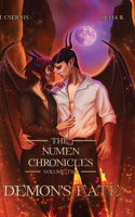 Demon's Fate: The Numen Chronicles Volume Two [No Accent Edition]