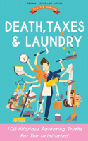 Death, Taxes & Laundry
