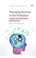 Managing Burnout in the Workplace