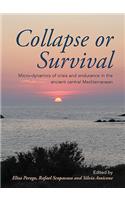 Collapse or Survival