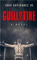 Guillotine