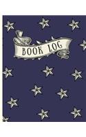 Book Log: Reading, Journal, Notebook, Keep Track & Review All of the Books You Have Read! Perfect as a Gift for Any Book Lover.Blue, Stars