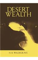 Desert Wealth